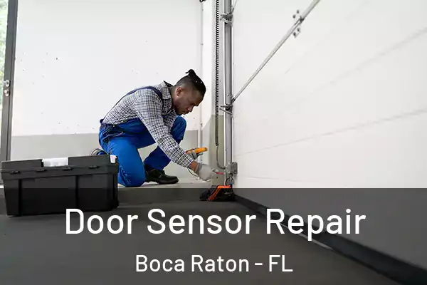 Door Sensor Repair Boca Raton - FL